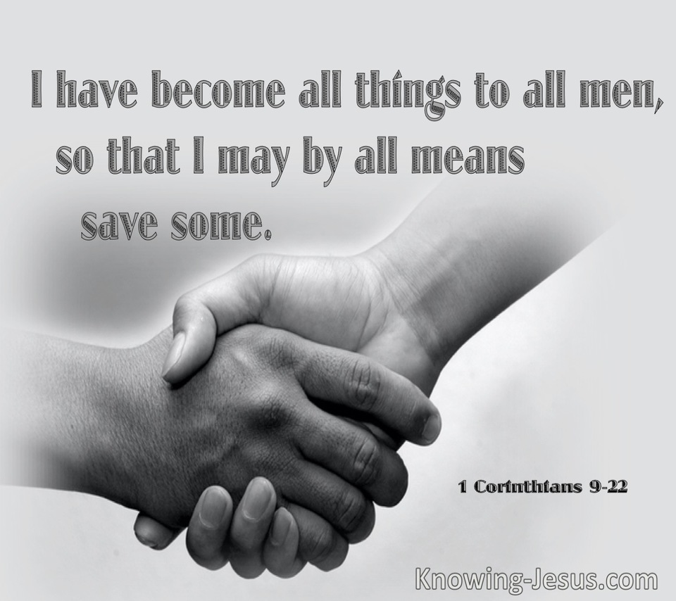 1 Corinthians 9:22 I Am Made All Things To All Men (gray)